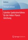 Image for Galerkin-Spektralverfahren fur die Fokker-Planck-Gleichung