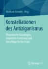 Image for Konstellationen des Antiziganismus: Theoretische Grundlagen, empirische Forschung und Vorschlage fur die Praxis