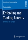 Image for Enforcing and Trading Patents