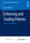 Image for Enforcing and Trading Patents