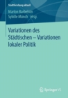 Image for Variationen des Stadtischen – Variationen lokaler Politik