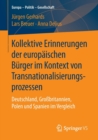 Image for Kollektive Erinnerungen der europaischen Burger im Kontext von Transnationalisierungsprozessen