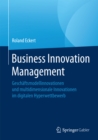 Image for Business Innovation Management: Geschaftsmodellinnovationen und multidimensionale Innovationen im digitalen Hyperwettbewerb