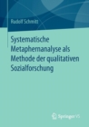 Image for Systematische Metaphernanalyse als Methode der qualitativen Sozialforschung