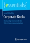 Image for Corporate Books : Hochwertige Instrumente der Unternehmenskommunikation