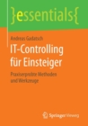 Image for IT-Controlling fur Einsteiger : Praxiserprobte Methoden und Werkzeuge