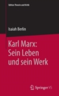 Image for Karl Marx: Sein Leben und sein Werk
