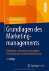 Image for Grundlagen des Marketingmanagements : Einfuhrung in Strategie, Instrumente, Umsetzung und Unternehmensfuhrung
