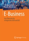 Image for E-Business: Eine Ubersicht fur erfolgreiches B2B und B2C
