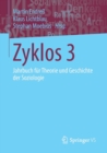 Image for Zyklos 3 : Jahrbuch fur Theorie und Geschichte der Soziologie