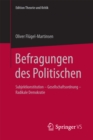 Image for Befragungen des Politischen: Subjektkonstitution - Gesellschaftsordnung - Radikale Demokratie