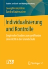 Image for Individualisierung und Kontrolle: Empirische Studien zum geoffneten Unterricht in der Grundschule