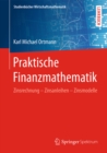 Image for Praktische Finanzmathematik: Zinsrechnung - Zinsanleihen - Zinsmodelle