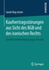 Image for Kaufvertragsstoerungen aus Sicht des BGB und des iranischen Rechts : Das Wirtschaftsembargo gegen den Iran