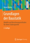 Image for Grundlagen Der Baustatik: Modelle Und Berechnungsmethoden Fur Ebene Stabtragwerke