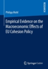 Image for Empirical evidence on the macroeconomic effects of EU cohesion policy