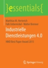 Image for Industrielle Dienstleistungen 4.0 : HMD Best Paper Award 2015