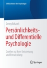 Image for Personlichkeits- und Differentielle Psychologie : Quellen zu ihrer Entstehung und Entwicklung