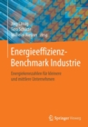 Image for Energieeffizienz-Benchmark Industrie : Energiekennzahlen fur kleinere und mittlere Unternehmen