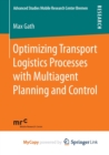 Image for Optimizing Transport Logistics Processes with Multiagent Planning and Control