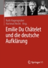 Image for Emilie Du Chatelet und die deutsche Aufklarung