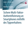Image for Sichere Multi-Faktor-Authentifizierung an Smartphones mithilfe des Tippverhaltens : 85