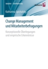 Image for Change Management und Mitarbeiterbefragungen : Konzeptionelle Uberlegungen und empirische Erkenntnisse