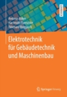 Image for Elektrotechnik F r Geb udetechnik Und Maschinenbau