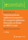 Image for Projektubergreifendes Applikationsmanagement – Der strategische Applikationslebenszyklus am Beispiel des BMW Q-Cockpit : HMD Best Paper Award 2014