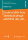 Image for Simulation of the Noise Transmission through Automotive Door Seals