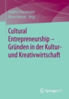 Image for Cultural Entrepreneurship – Grunden in der Kultur- und Kreativwirtschaft