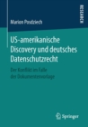 Image for US-amerikanische Discovery und deutsches Datenschutzrecht