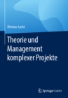 Image for Theorie und Management komplexer Projekte