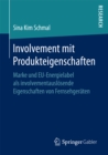 Image for Involvement mit Produkteigenschaften: Marke und EU-Energielabel als involvementauslosende Eigenschaften von Fernsehgeraten