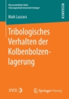 Image for Tribologisches Verhalten der Kolbenbolzenlagerung