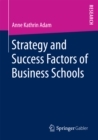 Image for Strategy and Success Factors of Business Schools