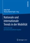 Image for Nationale und internationale Trends in der Mobilitat: Technische und betriebswirtschaftliche Aspekte