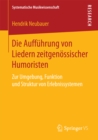 Image for Die Auffuhrung von Liedern zeitgenossischer Humoristen: Zur Umgebung, Funktion und Struktur von Erlebnissystemen