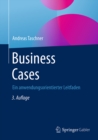 Image for Business Cases: Ein anwendungsorientierter Leitfaden