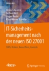 Image for IT-Sicherheitsmanagement nach der neuen ISO 27001: ISMS, Risiken, Kennziffern, Controls