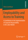 Image for Employability and access to training: a contribution to the implementation of corporate responsibility in the labor market