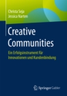 Image for Creative Communities: Ein Erfolgsinstrument fur Innovationen und Kundenbindung