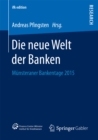 Image for Die neue Welt der Banken: Munsteraner Bankentage 2015