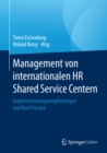 Image for Management von internationalen HR Shared Service Centern: Implementierungsempfehlungen und Best Practice