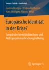Image for Europaische Identitat in der Krise?: Europaische Identitatsforschung und Rechtspopulismusforschung im Dialog