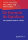 Image for Die Modernitat des Kapitalismus: Herausgegeben von Klaus Lichtblau