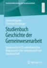 Image for Studienbuch Geschichte der Gemeinwesenarbeit : Spurensuche in US-amerikanischen Diskussionen uber Gemeinschaft und Nachbarschaft