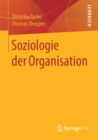 Image for Soziologie der Organisation