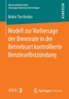 Image for Modell zur Vorhersage der Brennrate in der Betriebsart kontrollierte Benzinselbstzundung