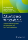 Image for Zukunftstrends Wirtschaft 2020: Strategische Handlungsfelder fur Unternehmen und Non-Profit-Organisationen